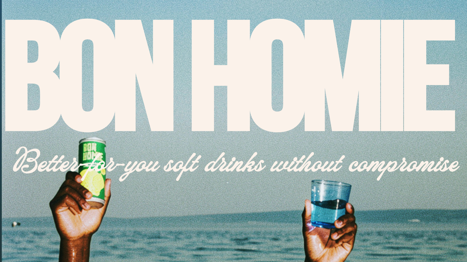 BON HOMIE DRINKS